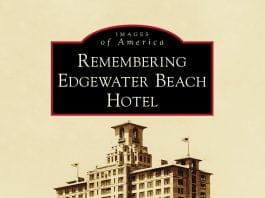 Remembering Edgewater Beach Hotel By John Holden and Kathryn Gemperle