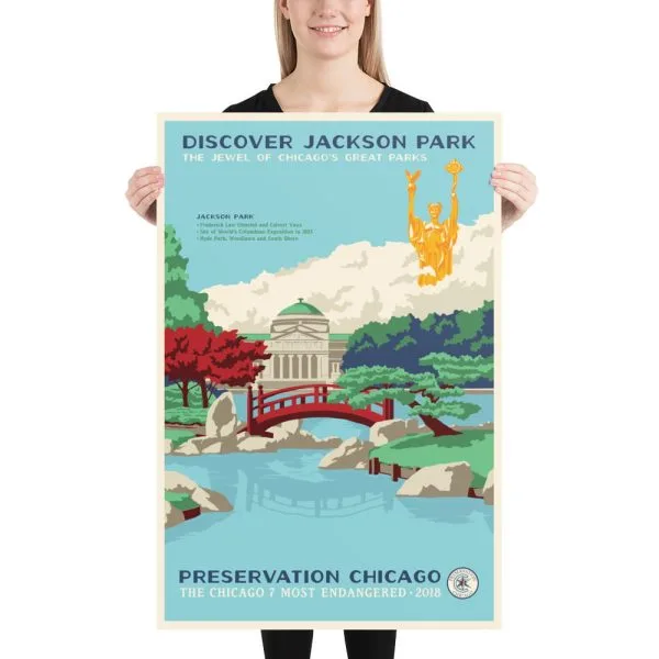 Jackson Park Poster 24x36; a Preservation Chicago Most Endangered 2018