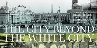 Society of Architectural Historians Presents The City Beyond the White City: Race, Two Chicago Homes, and their Neighborhoods November 3, 2022 to October 28, 2023