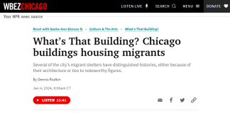 WBEZ Chicago: What’s That Building? Chicago Buildings Housing Migrants