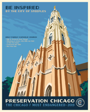 Be Inspired by the City of Steeples, a Preservation Chicago poster of Holy Family Church