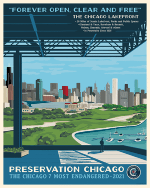 Forever Open, Clear and Free, a Preservation Chicago poster of the Chicago Lakefront